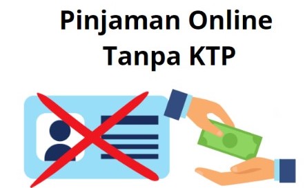 Pahami Ciri-Ciri Pinjaman KTA Online Terpercaya